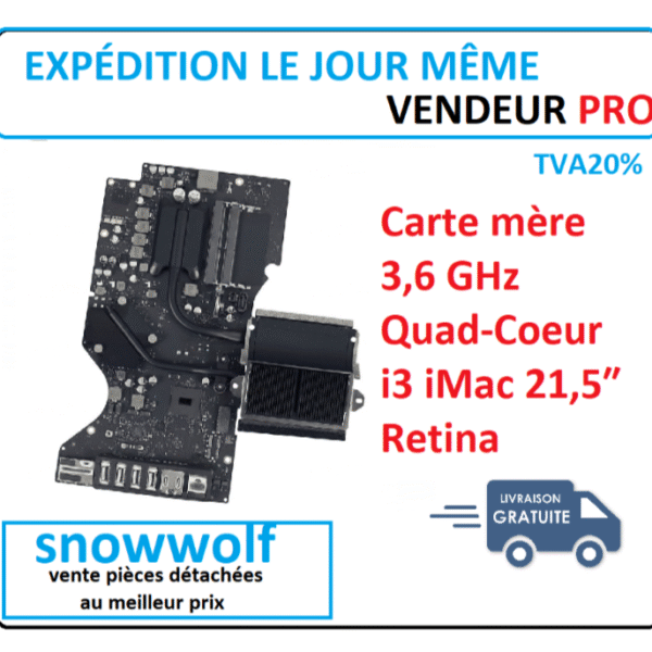 Carte mère 3,6 GHz Quad-Coeur i3 iMac 21,5″ Retina Original 2019