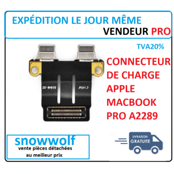 Connecteur de charge Apple Macbook Pro A2289 Original