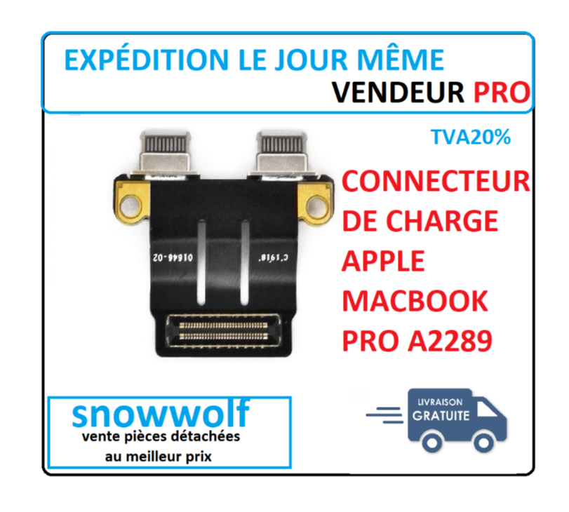 Connecteur de charge Apple Macbook Pro A2289 Original Connecteur de charge Apple Macbook Pro A2289 Original