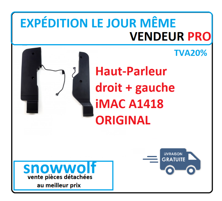 Haut parleur droit+gauche iMac 21,5" A1418 2015-2019 Original Haut parleur droit+gauche iMac 21,5" A1418 2015-2019 Original