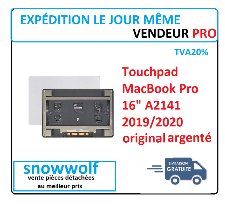 Touchpad Apple MacBook Pro 16" A2141 2019/2020 Argenté Original Touchpad Apple MacBook Pro 16" A2141 2019/2020 Argenté Original