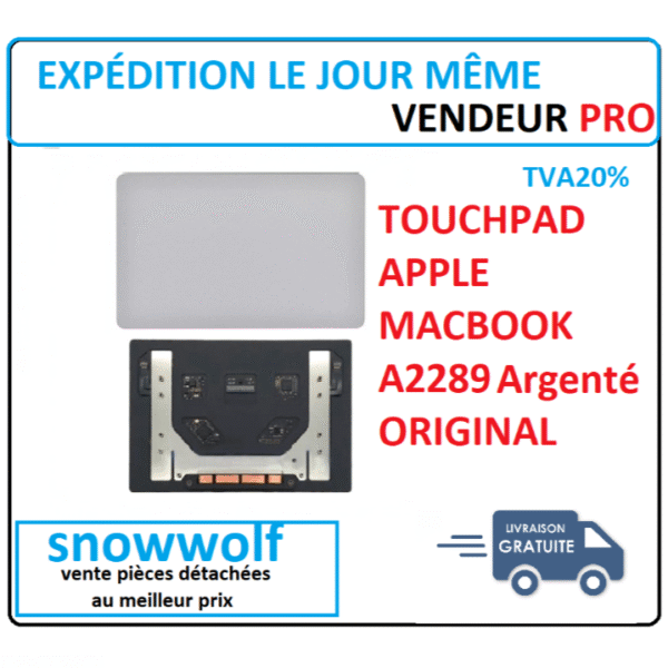 Trackpad TouchPad Apple MacBook Pro 13" A2289 Argenté Original