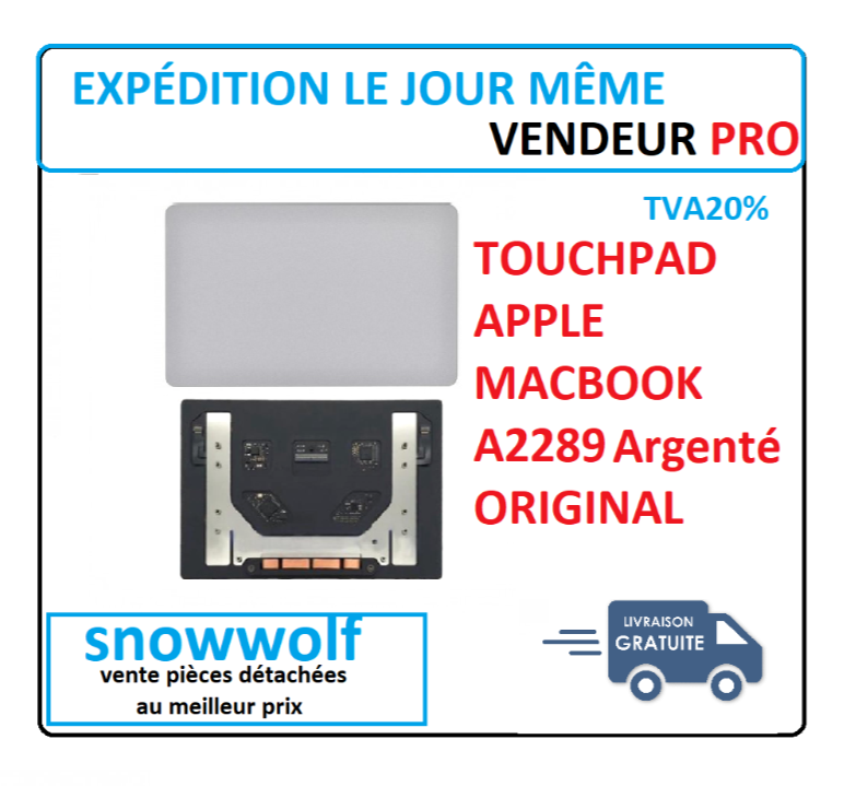 Trackpad TouchPad Apple MacBook Pro 13" A2289 Argenté Original Trackpad TouchPad Apple MacBook Pro 13" A2289 Argenté Original